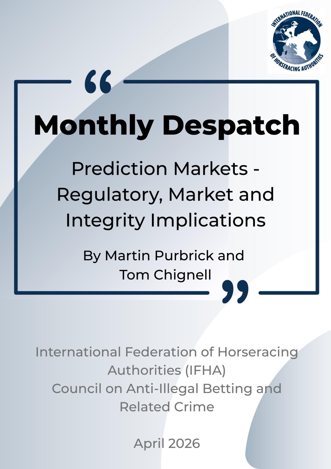 Prediction Markets - Regulatory, Market and Integrity Implications